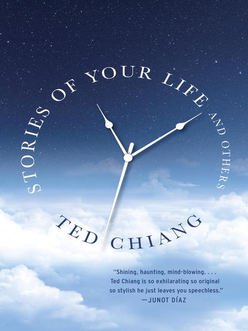 Title details for Stories of Your Life and Others by Ted Chiang - Available